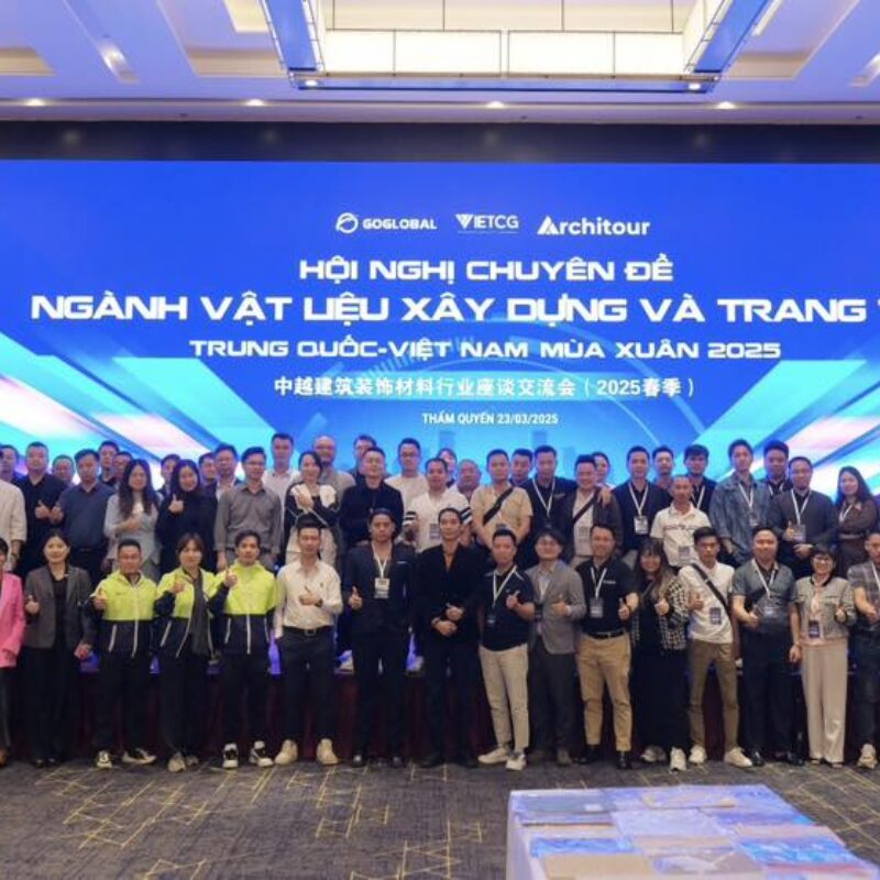 [ARCHITOUR 2025] Hội nghị chuyên đề – Ngành vật liệu xây dựng & trang trí TRUNG QUỐC – VIỆT NAM MÙA XUÂN 2025