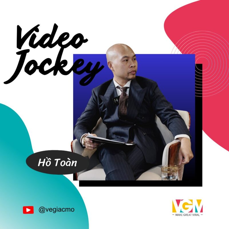 [VGM MEDIA] CHÀO MỪNG VJ HỒ TOÀN