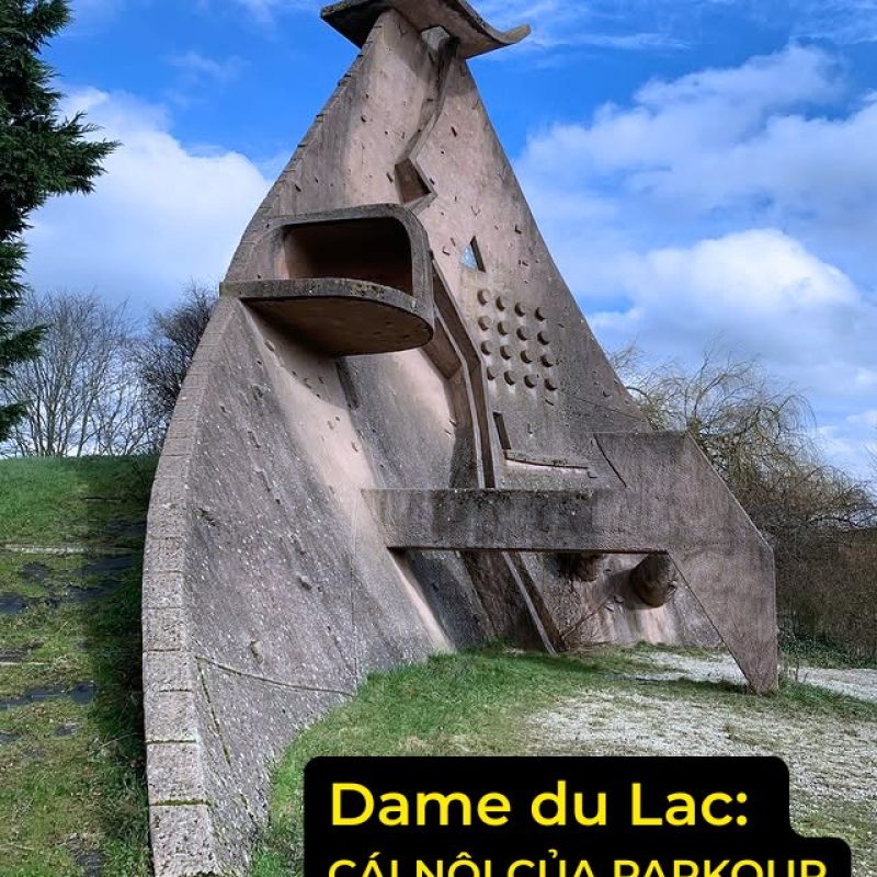 Dame du Lac: Tác phẩm điêu khắc trở thành biểu tượng parkour tại Pháp